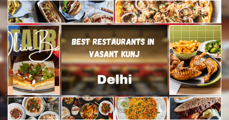 Top best Restaurants in Vasant Kunj